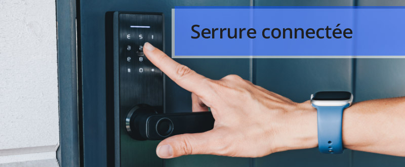 Serrure connectée